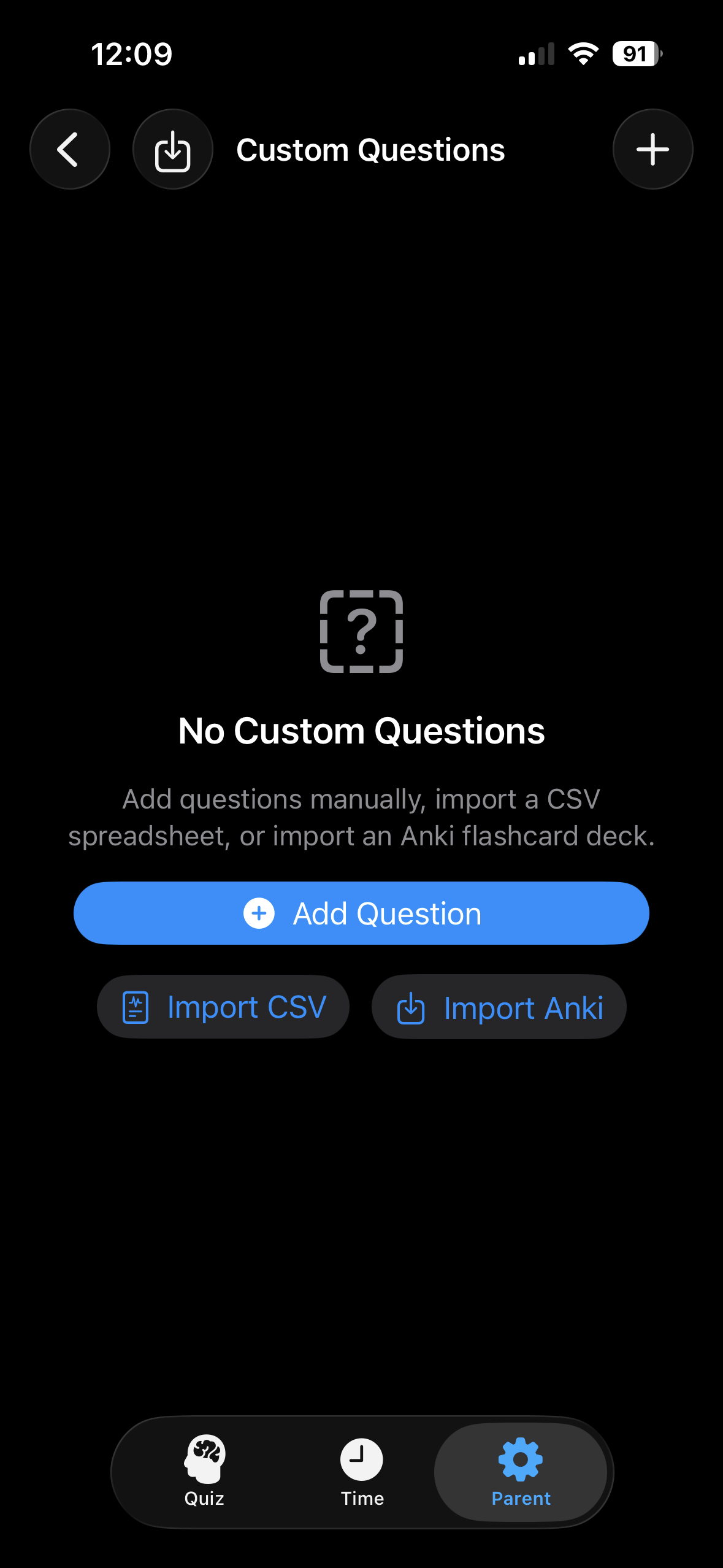 Custom Questions empty state with Add, Import CSV, and Import Anki actions.